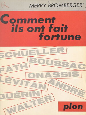 cover image of Comment ils ont fait fortune